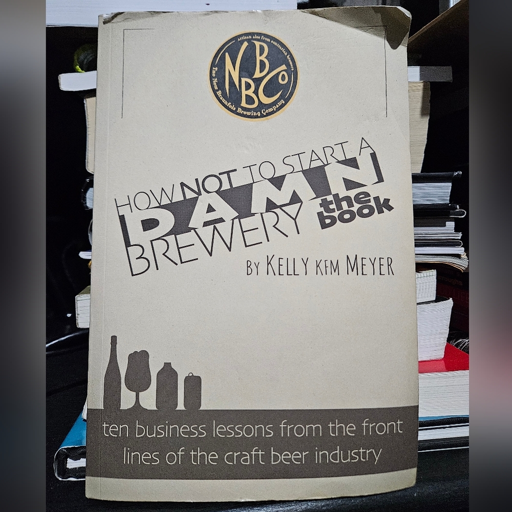 How Not to Start a Damn Brewery Book